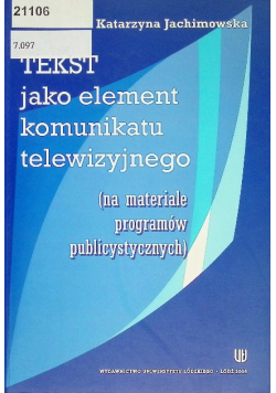 Tekst jako element komunikatu telewizyjnego