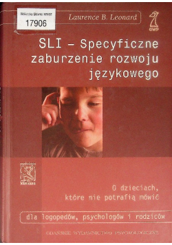 SLI specyficzne zaburzenie rozwoju językowego