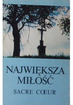 Największa miłość