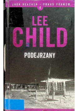 Jack Reacher - ponad prawem Tom 4 Podejrzany