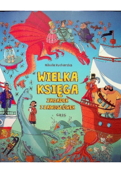 Wielka księga zagadek i łamigłówek