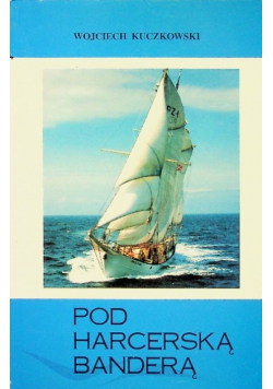 Pod harcerską banderą