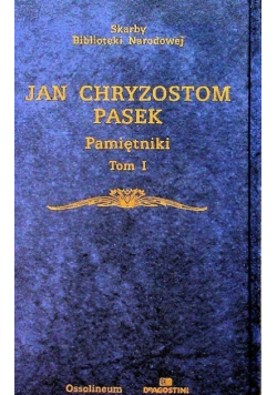 Pasek Pamiętniki Tom 1