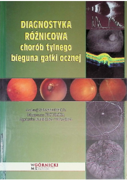 Diagnostyka różnicowa chorób tylnego bieguna gałki ocznej