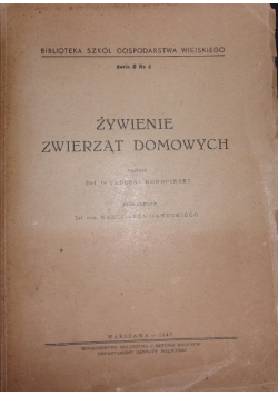 Żywienie zwierząt domowych 1947 r.