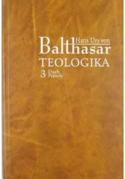 Teologika Tom 3 Duch prawdy