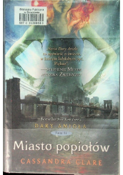 Dary Anioła Tom II Miasto popiołów