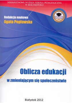 Oblicza edukacji w zmieniającym się społeczeństwie