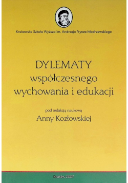 Dylematy Współczesnego Wychowania I Edukacji