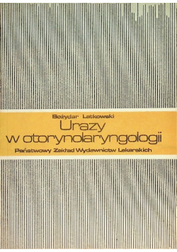 Urazy w otorynolaryngologii