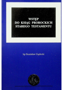 Wstęp do ksiąg prorockich Starego Testamentu