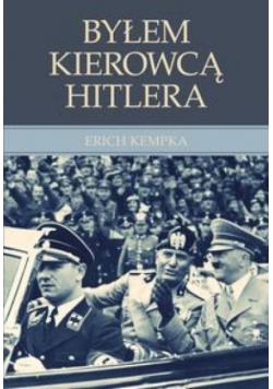 Byłem kierowcą Hitlera