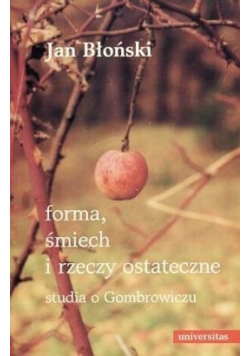 Forma śmiech i rzeczy ostateczne