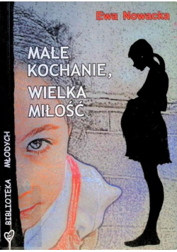 Małe kochanie, wielka miłość