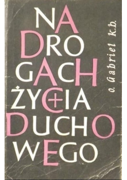 Na drogach życia duchowego Tom II