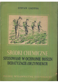 Środki chemiczne stosowane w ochronie roślin, deratyzacji i dezynsekcji