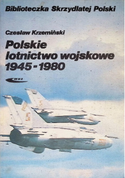 Polskie lotnictwo wojskowe 1945  1980