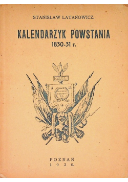 Kalendarzyk Powstania 1830 - 31 1930 r.