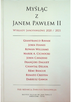 Myśląc z Janem Pawłem II Wykłady Janopawłowe