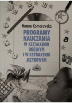 Programy nauczania w kształceniu ogólnym i w kształceniu językowym