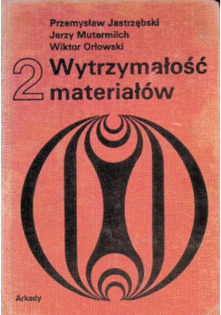 Wytrzymałość materiałów część 2