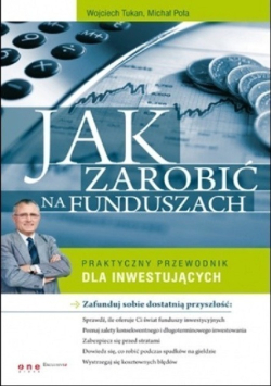 Jak zarobić na funduszach