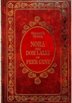 Nora czyli Dom Lalki Peer Gynt