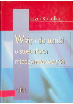 Wstęp do nauki o stosunkach międzynarodowych
