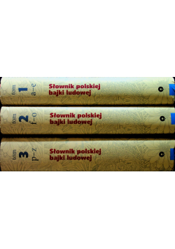Słownik polskiej bajki ludowej Tom 1 do 3