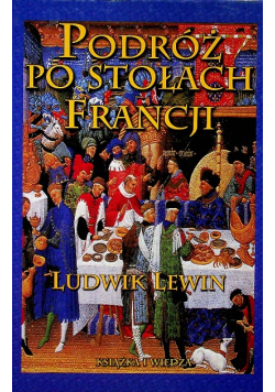 Podróż po stołach Francji
