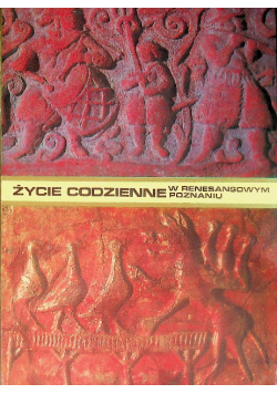 Życie codzienne w renesansowym Poznaniu
