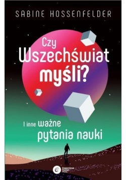 Czy Wszechświat myśli?