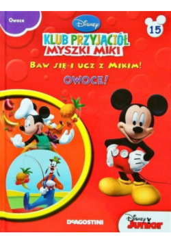 Disney Klub przyjaciół Myszki Miki Owoce