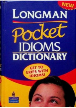 Longman Pocket Idioms Dictionary