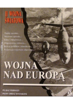 II wojna światowa Wojna nad Europą