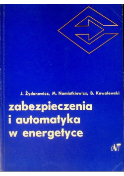Zabezpieczenie i automatyka w energetyce