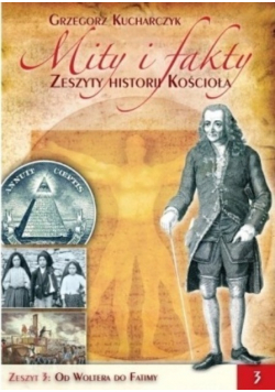 Mity i fakty Zeszyty historii Kościoła Zeszyt 3