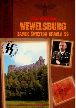 Wewelsburg Zamek Świętego Gralla SS