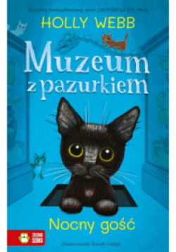 Muzeum z pazurkiem. Nocny gość