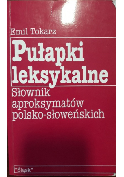 Pułapki leksykalne, słownik aproksymatów polsko - słoweńskich