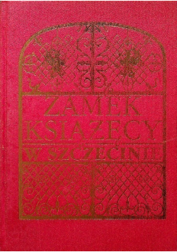 Zamek Książęcy w Szczecinie