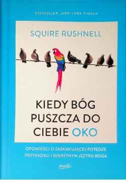 Kiedy Bóg puszcza do ciebie oko