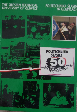 Politechnika Śląska w Gliwicach - 50lecie