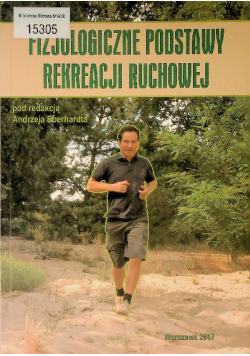 Fizjologiczne podstawy rekreacji ruchowej