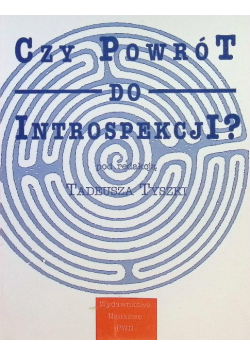 Czy powrót do introspekcji?