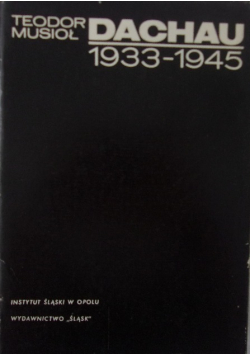 Dachau 1933 - 1945