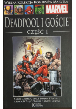Deadpool i Goście Część 1