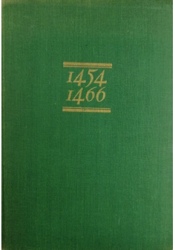 Trzynastoletnia wojna z Zakonem Krzyżackim 1454 - 1466