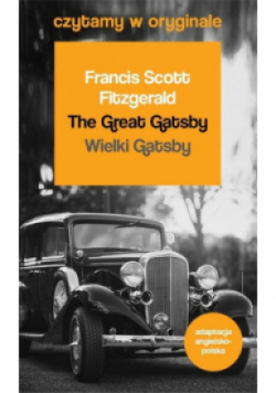 Wielki Gatsby Czytamy w oryginale