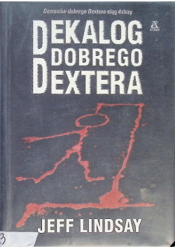 Dekalog dobrego Dextera